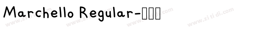 Marchello Regular字体转换